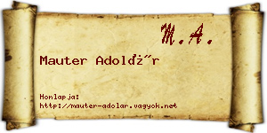 Mauter Adolár névjegykártya